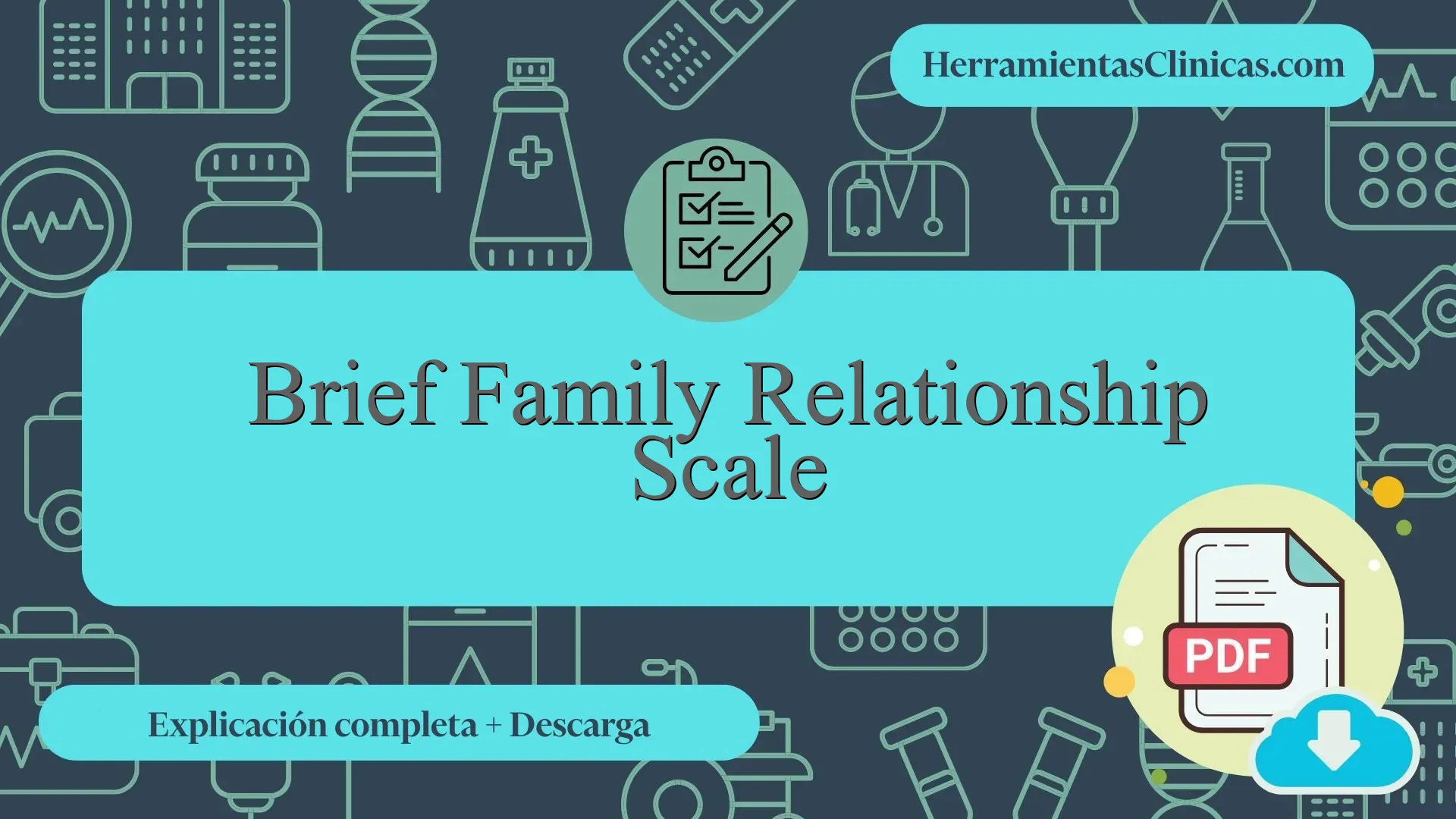 Brief Family Relationship Scale (Escala Breve de Relaciones Familiares ...